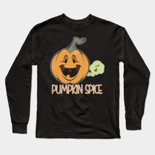 Pumpkin Spice Fart Long Sleeve T-Shirt